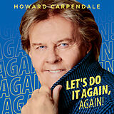 Howard Carpendale CD Let's Do It Again,Again!