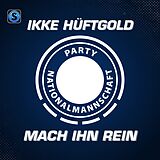 Partynationalman Ikke Hüftgold CD Mach Ihn Rein (cd)