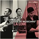 La Lom CD The Los Angeles League Of Musicians