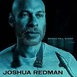 Joshua Redman CD Words Fall Short