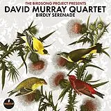 David Murray Quartet CD Birdly Serenade