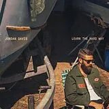 Davis,Jordan LP (analog) Learn The Hard Way (2lp)