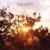 Vile,Kurt & Roberts,Luke LP (analog) Classic Love