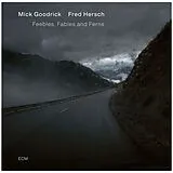Mick Goodrick & Fred Hersch CD Feebles,Fables & Ferns