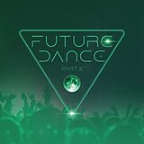 Various Artists CD Future Dance Part 2