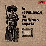 La Revolucion De Emiliano Zapata Vinyl La Revolucion De Emiliano Zapata
