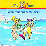 Conni CD 14: Conni Reist Ans Mittelmeer