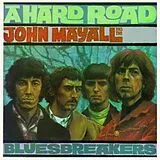 John Mayall's Bluesbreakers CD A Hard Road