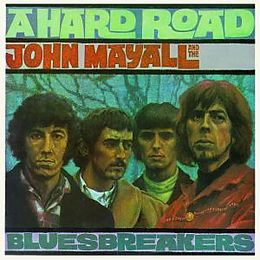 John Mayall's Bluesbreakers CD A Hard Road