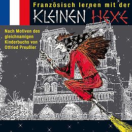 Audio CD (CD/SACD) Französisch lernen mit der kleinen Hexe von Otfried Preussler