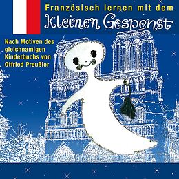 Audio CD (CD/SACD) Französisch lernen mit dem kleinen Gespenst. CD von Otfried Preussler