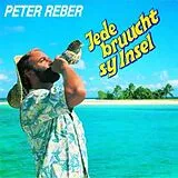 Reber,Peter CD Jede Bruucht Sy Insel