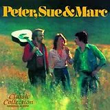Peter,Sue & Marc CD Classic Collection