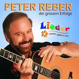 Reber Peter CD Lieder Zum Gärn Ha