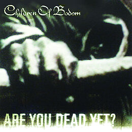 Children of Bodom CD Are You Dead Yet?