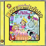 Der kleine König CD 13: Alles Gute Zum Geburtstag