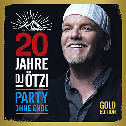 DJ Ötzi CD 20 Jahre Dj Ötzi - Party Ohne Ende (gold Edition)