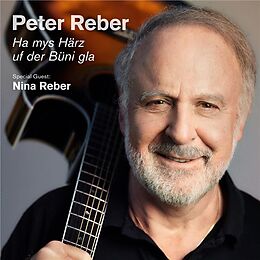 Reber Peter CD Ha Mys Härz Uf Der Büni Gla