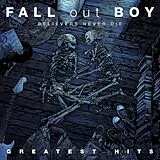 Fall Out Boy Vinyl Believers Never Die - Greatest Hits (2lp)