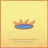 Bombay Bicycle Club Vinyl Everything Else Has Gone Wrong (Vinyl)