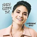 Giordana Angi CD Voglio Essere Tua