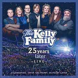 The Kelly Family CD 25 Years Later - Live