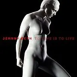 Beth,Jehnny LP (analog) To Love Is To Live (vinyl)