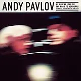 Pavlov,Andy LP (analog) Me And My Love On The Road To Honduras