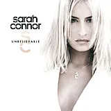 Sarah Connor CD Unbelievable