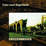 Franz Josef Degenhardt CD Dreizehnbogen