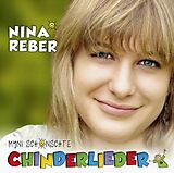 Reber Nina CD Myni Schönschte Chinderlieder