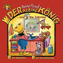 DER KLEINE KÖNIG CD 23: Der Kleine König Und Die Zahnfee