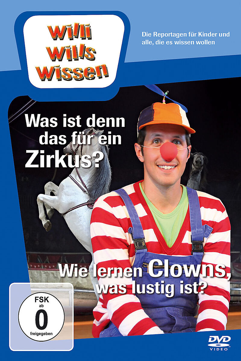 Willi wills wissen - Was ist denn das für ein Zirkus?/Wie lernen Clowns, was lustig ist? - DVD 