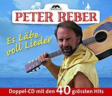Reber Peter CD Es Läbe Voll Lieder