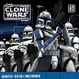 The Clone Wars CD 03: Rekruten/der Fall Eines Droiden