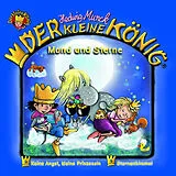 Der kleine König CD 25: Mond Und Sterne