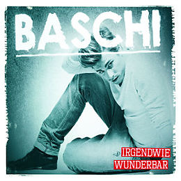 Baschi CD Irgendwie Wunderbar (2-Track)