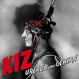 K.I.Z CD Urlaub Fürs Gehirn