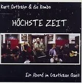 Kurt Ostbahn & Die Kombo CD Höchste Zeit - Ein Abend Im Gasthaus Quell