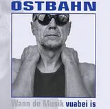 Kurt Ostbahn & Die Kombo CD Vuabei Is (Frisch Gemastert)