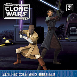 The Clone Wars CD 21: Das Zillo-biest Schlagt Zuruck/todliche Falle