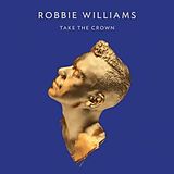 ROBBIE WILLIAMS CD Take The Crown - Deluxe