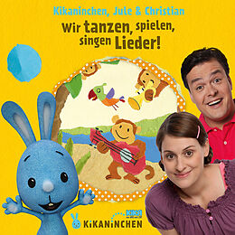 Christian & Jule Kikaninchen CD Wir Tanzen,Spielen,Singen Lieder! Das 2. Album