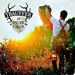 Trauffer CD Fischer Und Jäger