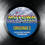 Various CD Motown The Musical Originals - 40 Classic Songs That Inspired The Broadway Show!