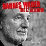 Hannes Wader CD Trotz Alledem - Lieder Aus 50 Jahren