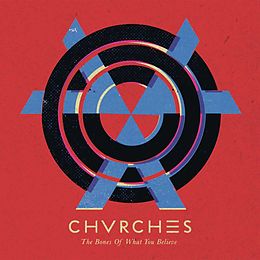 Chvrches CD The Bones Of What You Believe