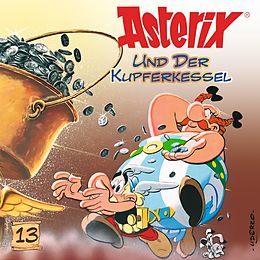 Asterix CD 13: AsteriX Und Der Kupferkessel