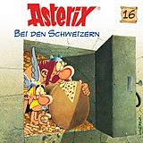 Audio CD (CD/SACD) Asterix 16: Asterix bei den Schweizern von René Goscinny, Albert Uderzo