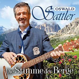 Oswald Sattler CD Die Stimme Der Berge